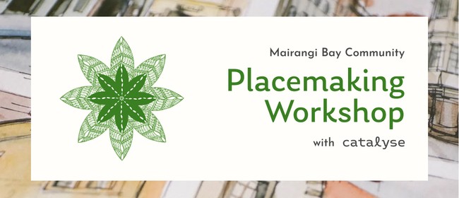 Mairangi Bay Community Placemaking Workshop