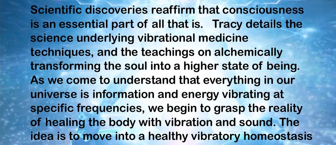 Vibration, Tuning and Healing