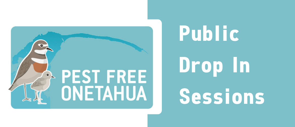 Pest Free Onetahua Drop In Sessions