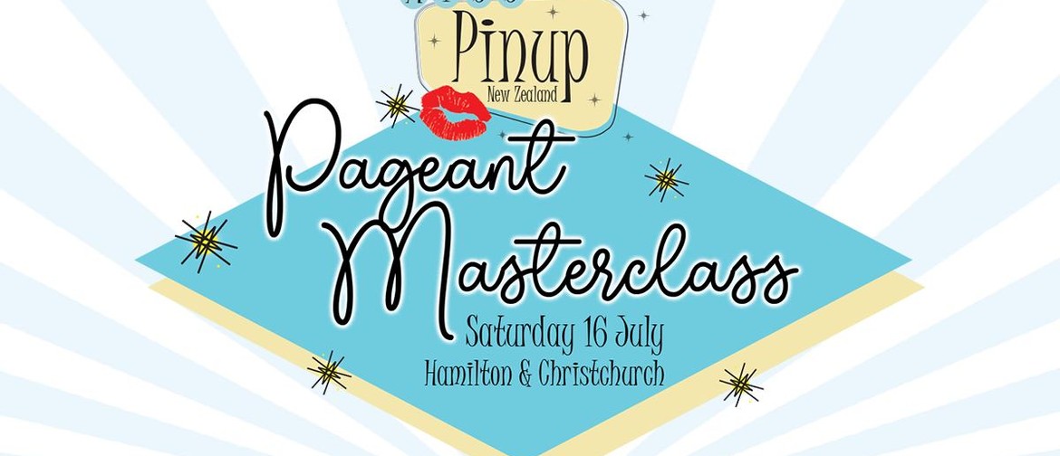 Miss Pinup New Zealand Masterclass