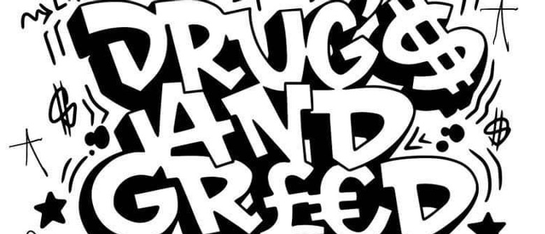 Drugs and Greed Vol. 2 Drugs and Greed Vol. 2