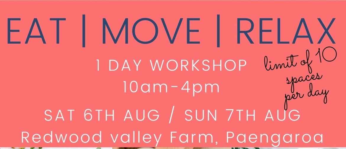 Eat | Move | Relax Workshop