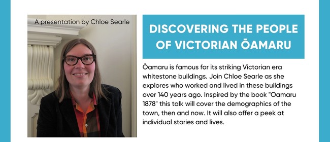Discovering the people of Victorian Ōamaru