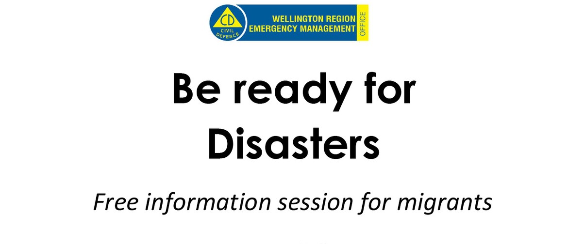 Be ready for Disasters - Migrant Information Session