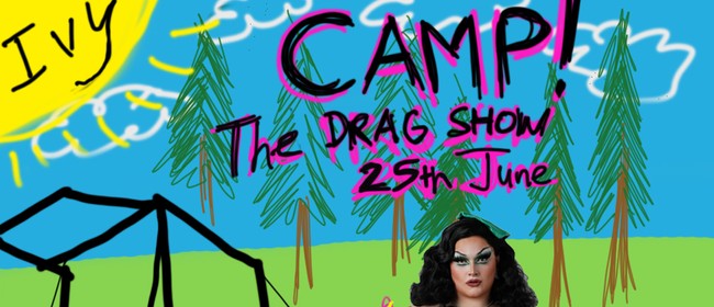 CAMP!: The Drag Show