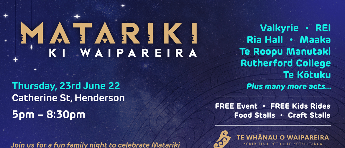 Matariki Evening Live Entertainment & Kai Matariki Evening Live Entertainment & Kai