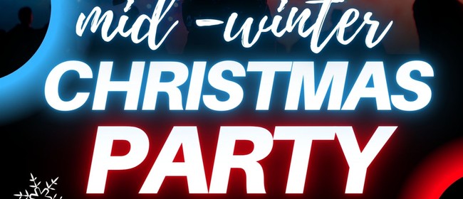 Greymouth Mid-Winter Christmas Party