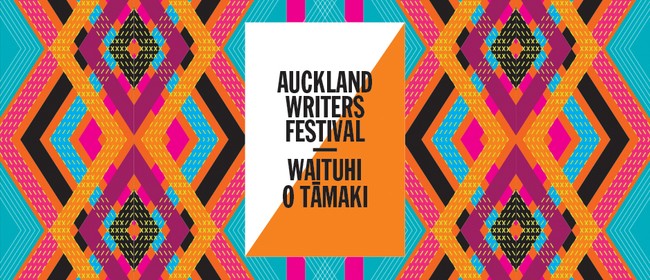 Auckland Writers Festival - Waituhi O Tāmaki