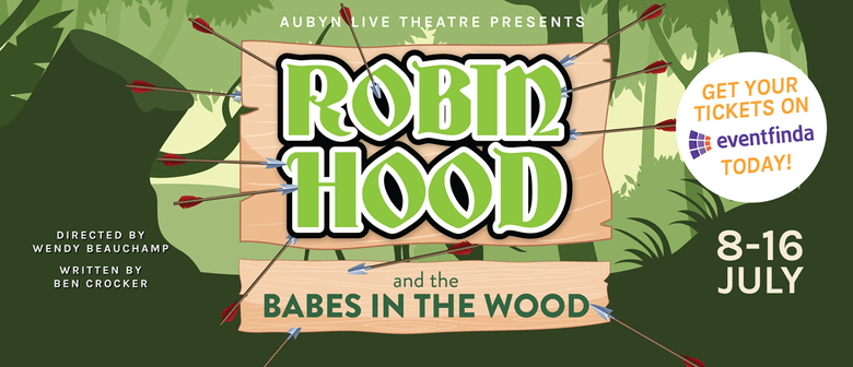 Robin hood & babes in the woods.
