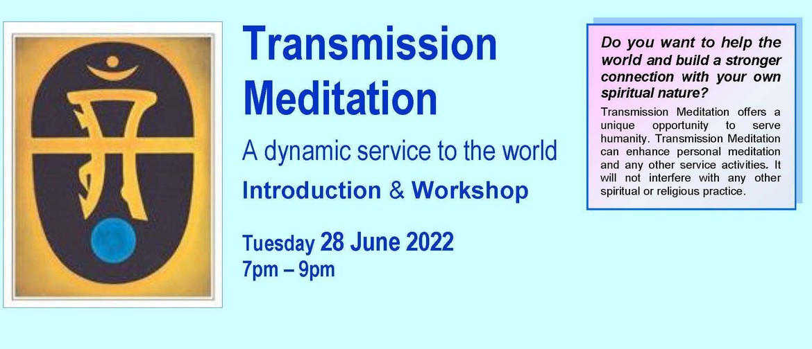 Transmission Meditation: Introduction & Workshop