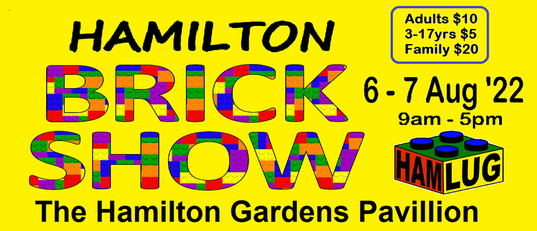 Hamilton Brick Show 2022