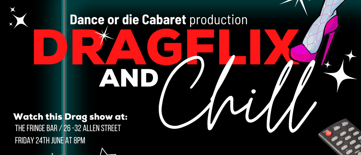 Dragflix and Chill Dragflix and Chill