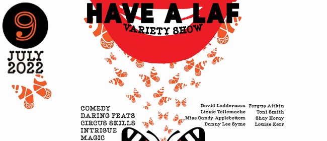 Have a LAF Variety Show