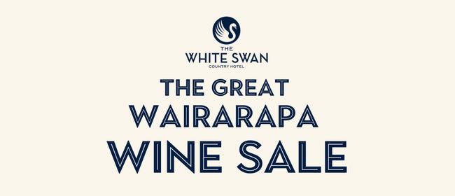 The Great Wairarapa Wine Sale