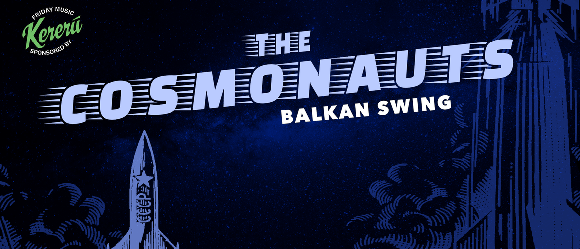 The Cosmonauts - Balkan Swing