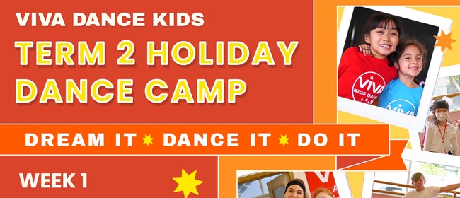 School Holiday Dance Camp - Viva Dance Kids