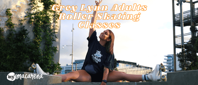 Grey Lynn Beginner Adults Roller Skating Class