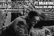 Threestyle Thirstdayz Ep.49 (Ft.ORIAN GREEN rapper/producer)