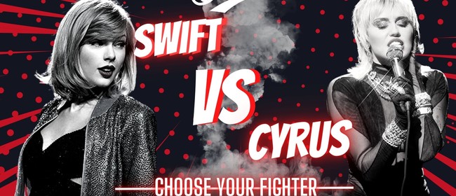 Swift Vs Cyrus