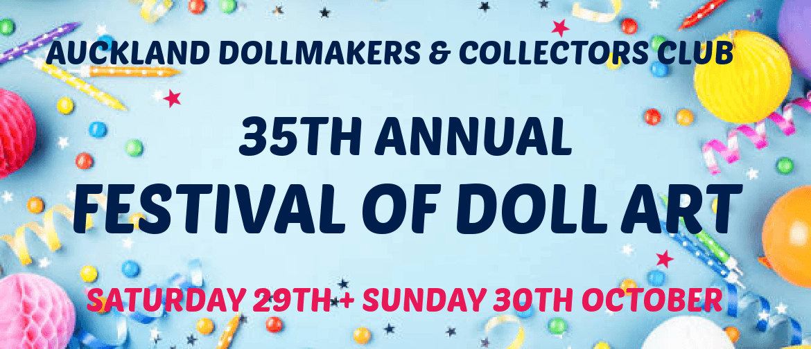 Auckland Dollmakers + Collectors Club - Festival of Doll Art