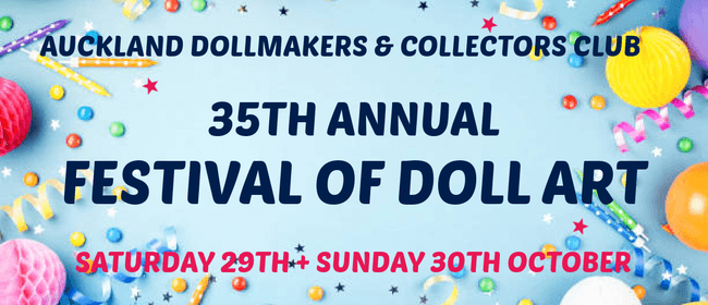 Auckland Dollmakers + Collectors Club - Festival of Doll Art