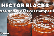 Hector Black's Pickles and Preserves Competition