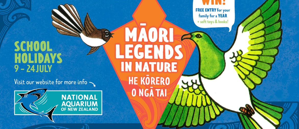 Explore Māori Legends in Nature / He Kōrero Ngā Tai