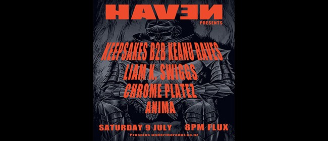 Haven Presents: Keepsakes B2B Keanu Raves, Liam K. Swiggs ++