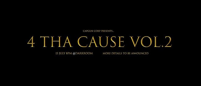 Capgun Corp Presents: 4 Tha Cause Vol.2