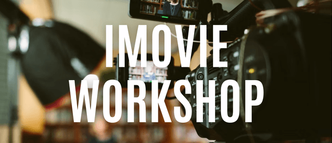 iMovie Workshops