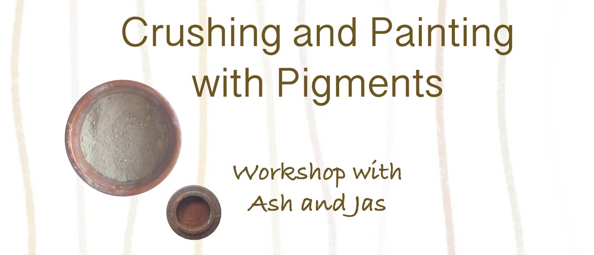 Workshop: Crushing and Painting With Pigments