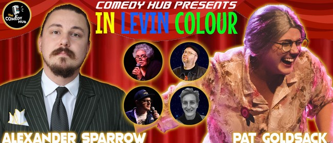 Comedy Hub Presents: In Levin Colour!