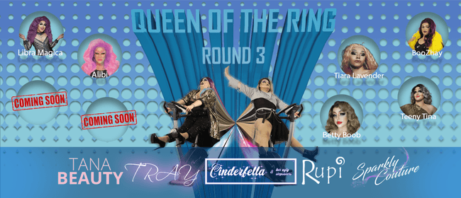 Queen of the Ring - Round 3