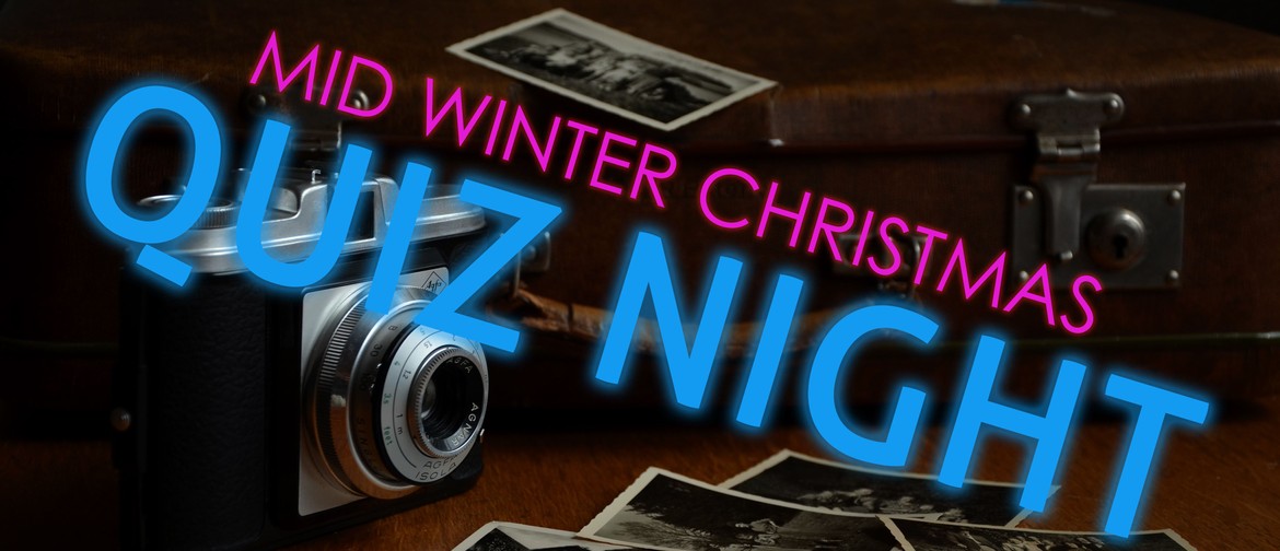 Nzipp Auck/North Mid Winter Xmas Photography Pub Quiz