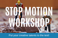Stop Motion Workshops