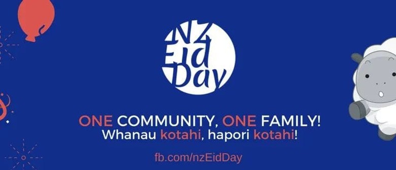 NZ Eid Day Wellington - Eid Al-Adha 2022 Celebration