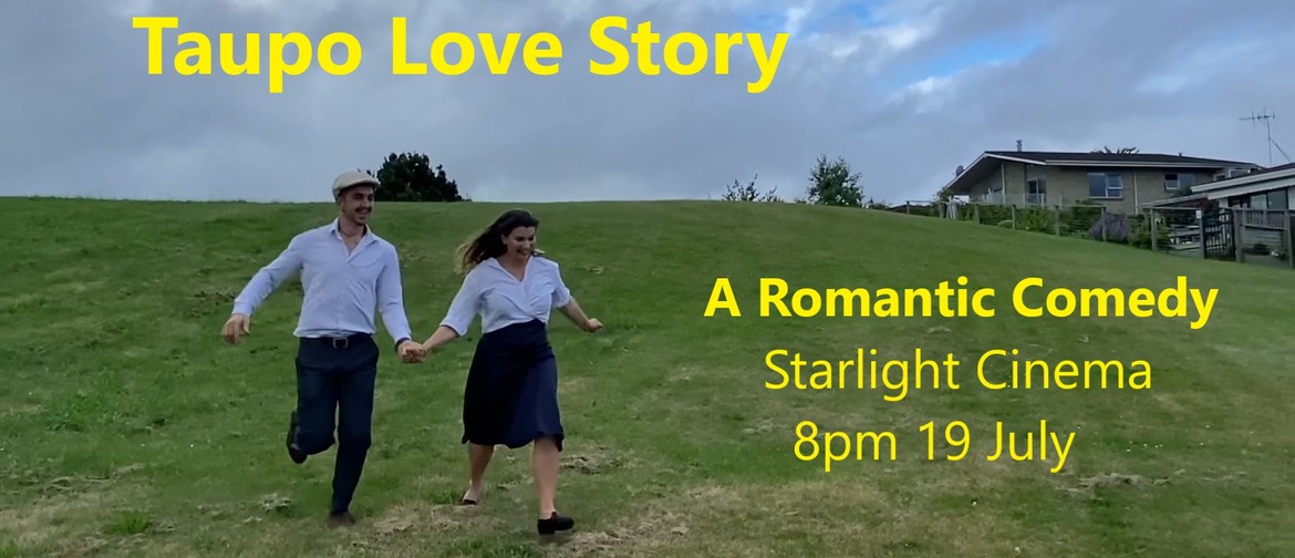 Taupo Love Story (Romantic Comedy)