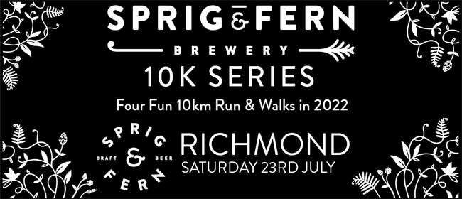 Sprig + Fern Upper Queen, Richmond 10k Fun Run & Walk