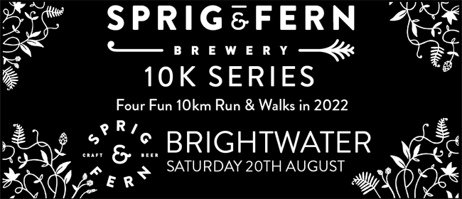 Sprig + Fern Brightwater 10k Run & Walk