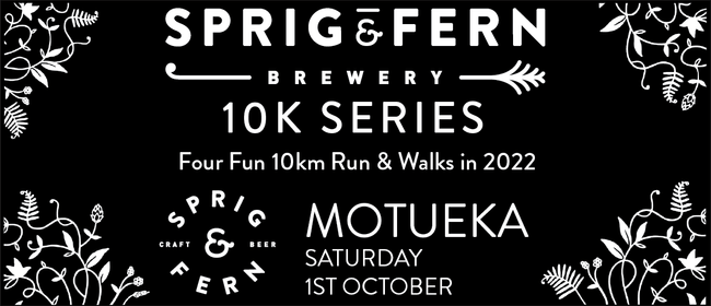 Sprig + Fern Motueka 10k Fun Run & Walk