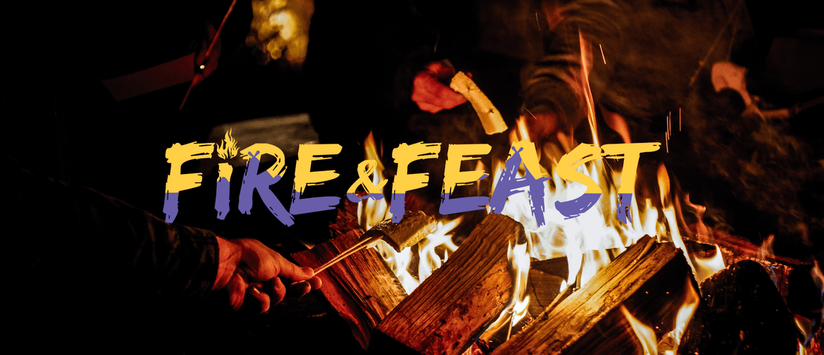 Fire & Feast Returns