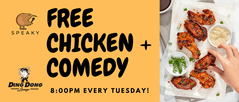 Free Chicken and Comedy