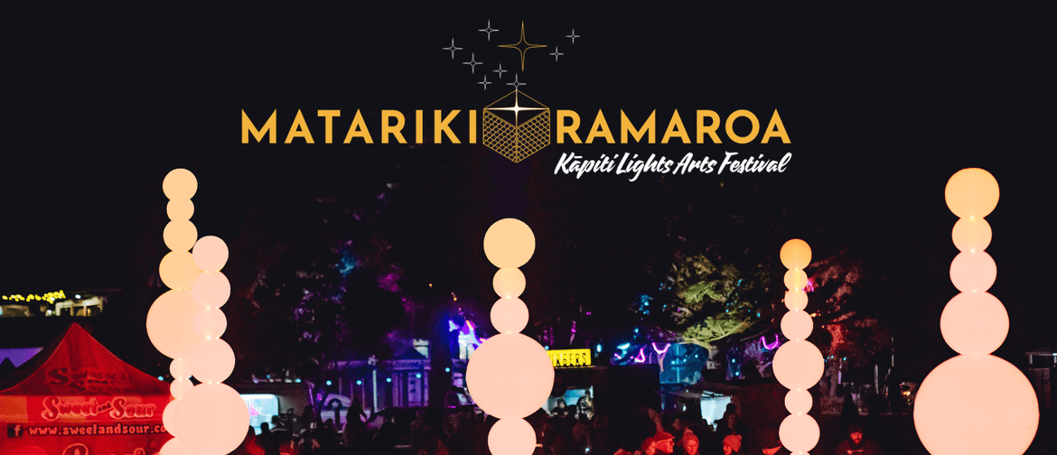 Matariki Ramaroa - Closing Weekend