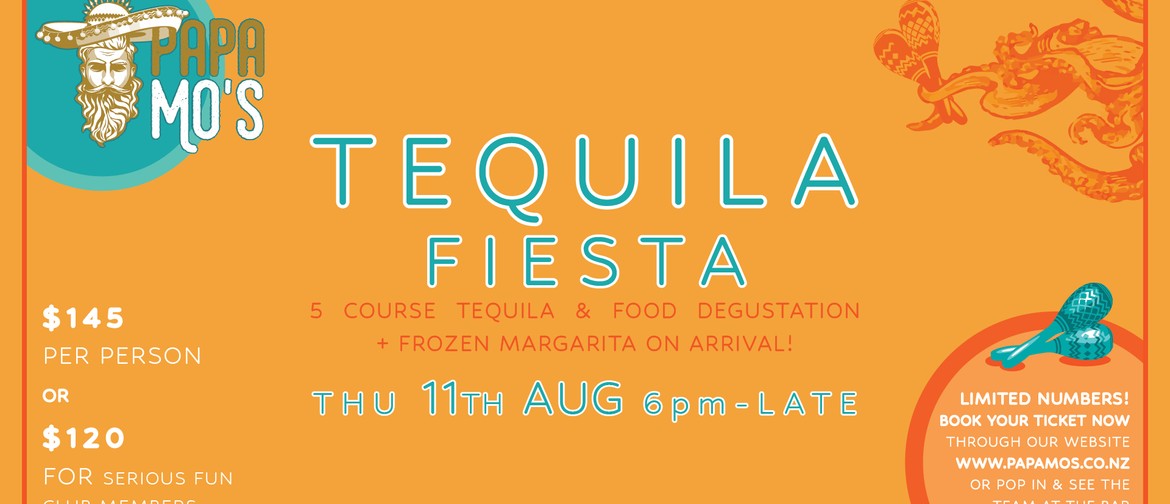 Tequila Fiesta - 5 Course Degustation Evening