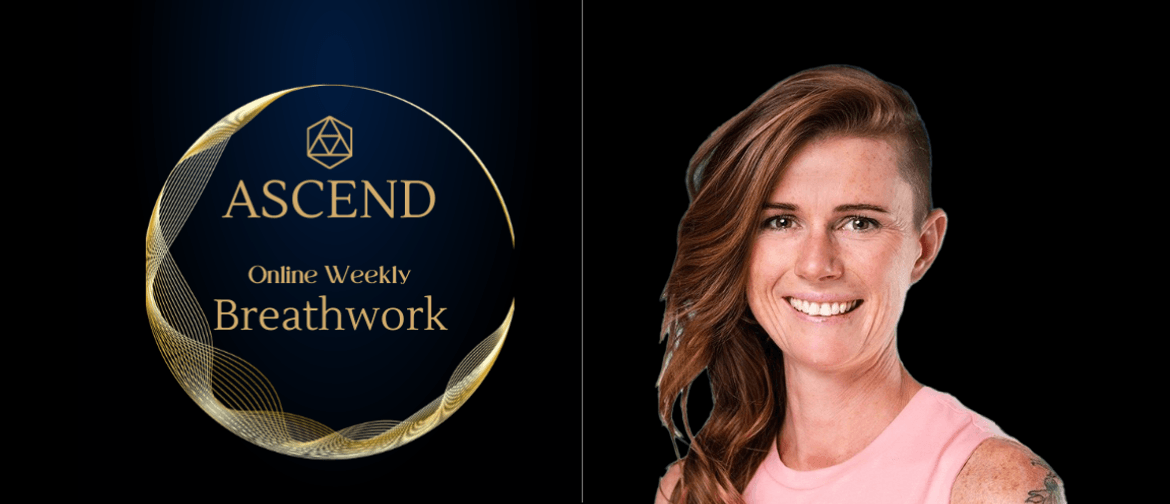 ASCEND - Online Weekly Breathwork ASCEND - Online Weekly Breathwork