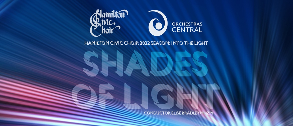 Hamilton Civic Choir's 2022 Season: Shades of Light