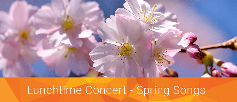 Lunchtime Concert: Spring Songs