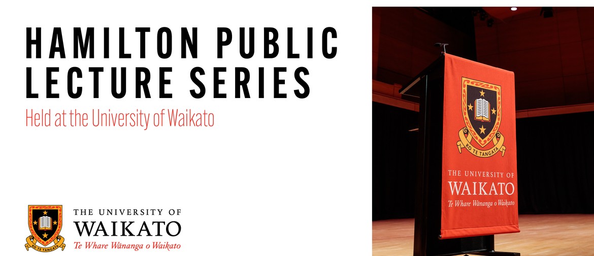 University of Waikato Professorial Lecture