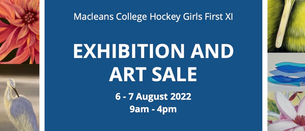Exhibition & Art Sale - Macleans College Hockey Girls XI