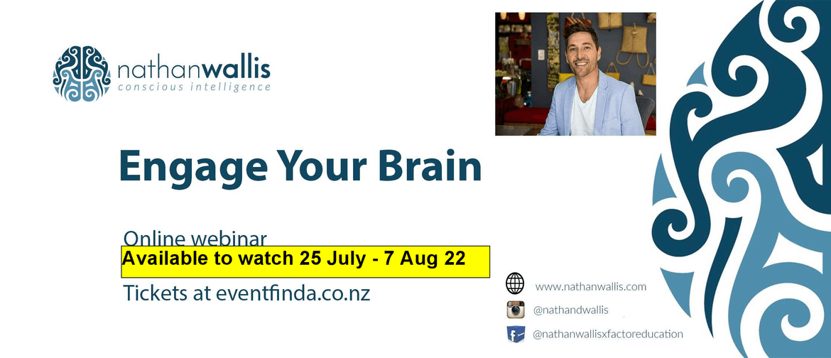 Engage Your Brain - Webinar Engage Your Brain - Webinar